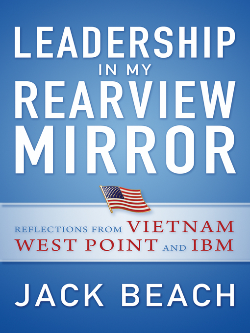 Détails du titre pour Leadership in My Rearview Mirror par Jack Beach - Disponible